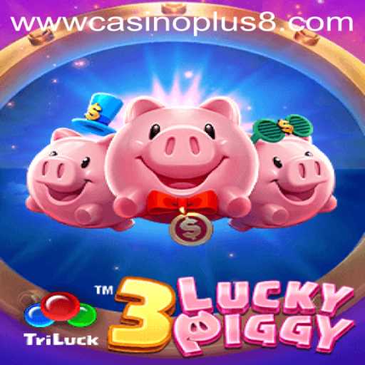 Discovering 3LUCKYPIGGY: A Thrilling Adventure in the World of CasinoPlus