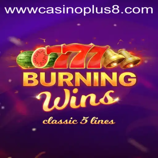 Exploring the Excitement of BurningWins: A Dive into CasinoPlus Gaming