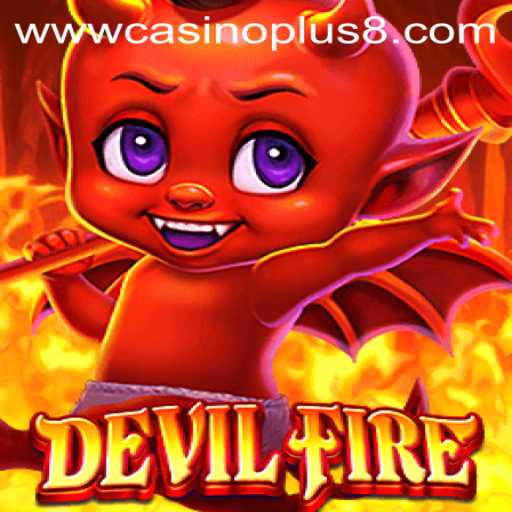 Unveiling DevilFire: An Exciting Adventure in the World of Casinoplus