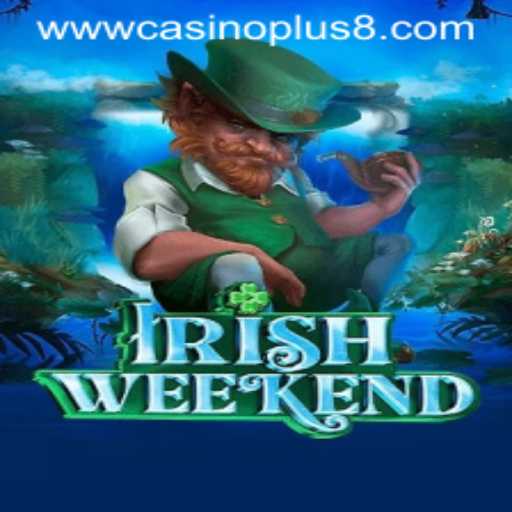 Exploring the Excitement of IrishWeekend with CasinoPlus